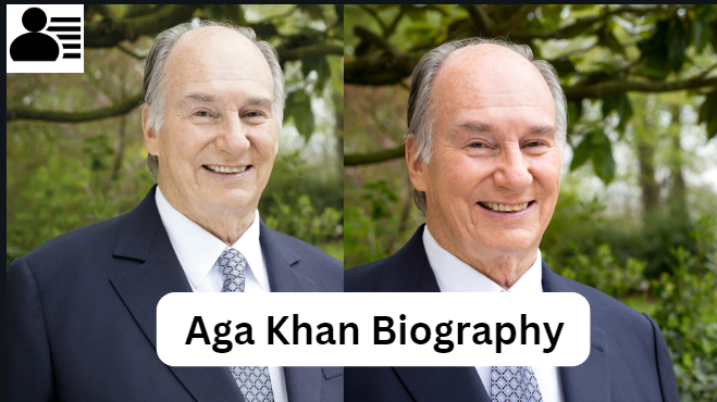 Aga Khan Biography